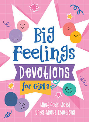 Big Feelings Devotions for Girls