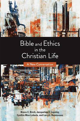 Picture of Bible and Ethics in the Christian Life