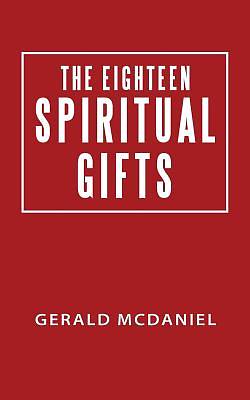 Picture of The Eighteen Spiritual Gifts
