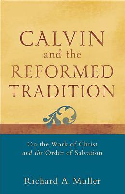 Picture of Calvin and the Reformed Tradition - eBook [ePub]