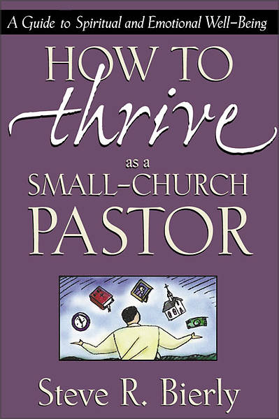 Picture of How to Thrive as a Small-Church Pastor