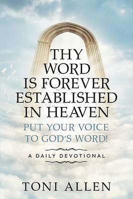 Picture of Thy Word Is Forever Established in Heaven