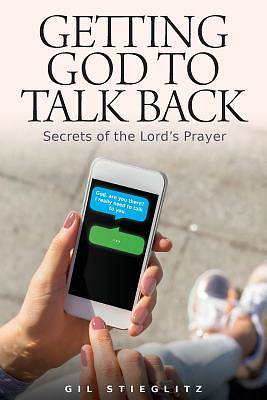 Picture of Getting God to Talk Back