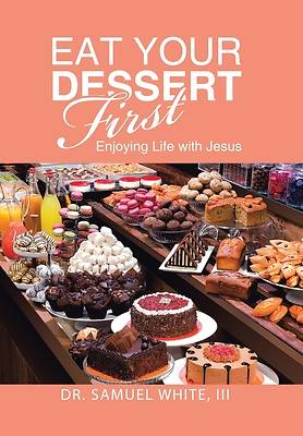 Picture of Eat Your Dessert First