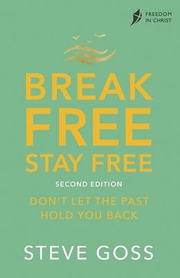 Picture of Break Free, Stay Free, Second Edition