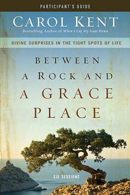 Picture of Between a Rock and a Grace Place Participant's Guide with DVD