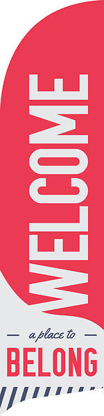 Welcome A Place to Belong Red Flag Banner