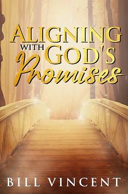 Aligning With God's Promises