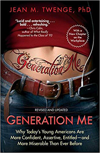 Generation Me Revised and Updated