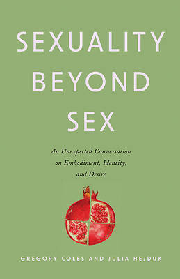 Sexuality Beyond Sex