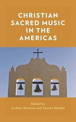 Picture of Christian Sacred Music in the Americas