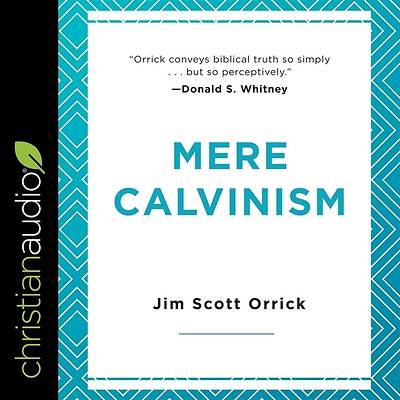 Picture of Mere Calvinism
