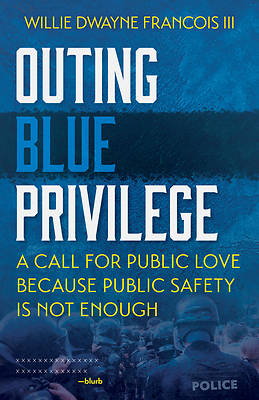 Picture of Outing Blue Privilege