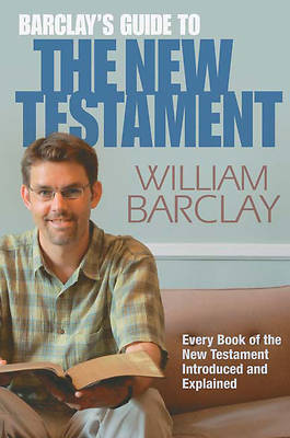 Barclays Guide to the New Testament