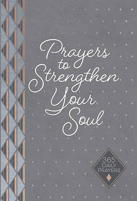Prayers to Strengthen Your Soul