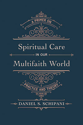 Spiritual Care in Our Multifaith World