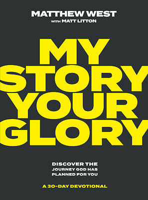 Picture of My Story, Your Glory