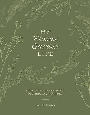 My Flower Garden Life