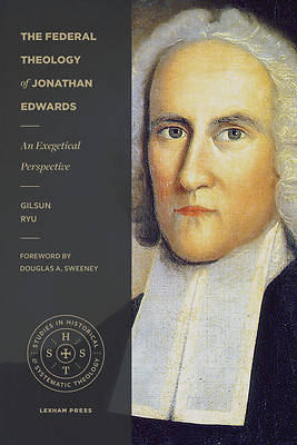 Picture of The Federal Theology of Jonathan Edwards