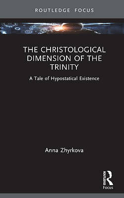 Picture of The Christological Dimension of the Trinity