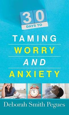Picture of 30 Days to Taming Worry and Anxiety - eBook [ePub]