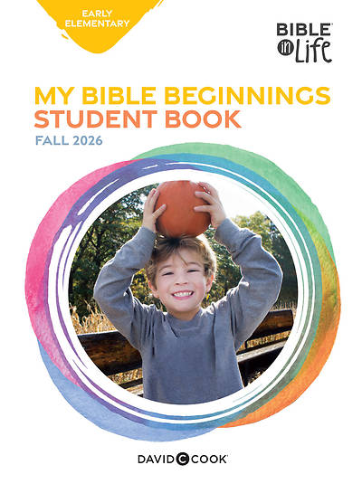 Bible in Life Early Elementary Bible Beginnings Fall