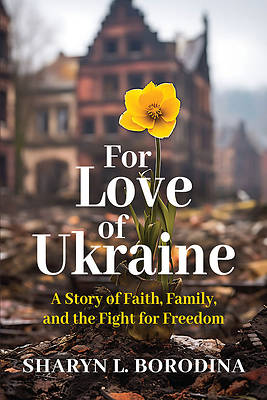 For Love of Ukraine