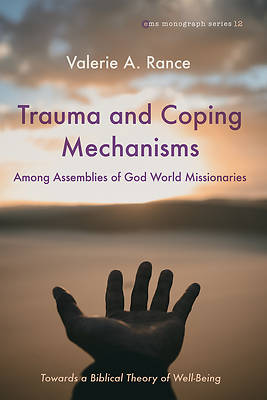 Picture of Trauma and Coping Mechanisms among Assemblies of God World Missionaries