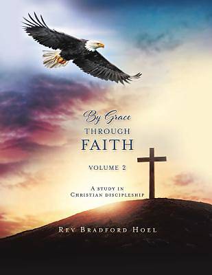Picture of By Grace Through Faith Volume 2