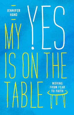 Picture of My Yes Is on the Table