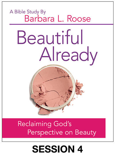 Picture of Beautiful Already - Women's Bible Study Streaming Video Session 4
