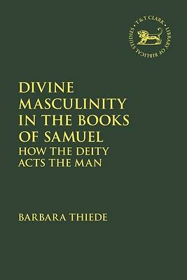 Divine Masculinity in the Books of Samuel