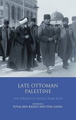 Picture of Late Ottoman Palestine
