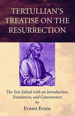Picture of Tertullian's Treatise on the Resurrection