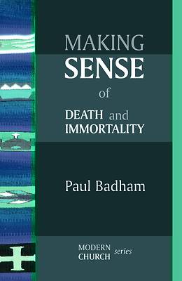 Picture of Making Sense of Death and Immortality