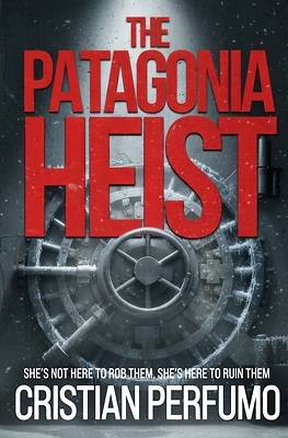 Picture of The Patagonia Heist