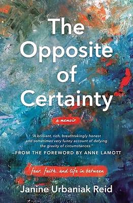 Picture of The Opposite of Certainty - eBook [ePub]