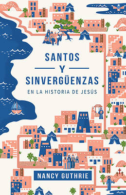 Picture of Santos Y Sinvergüenzas En La Historia de Jesús