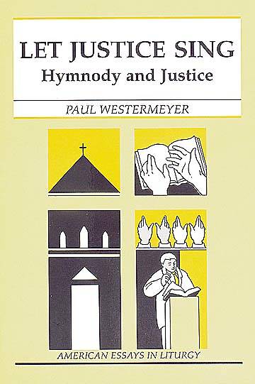 Picture of Let Justice Sing Hymnody And Justice