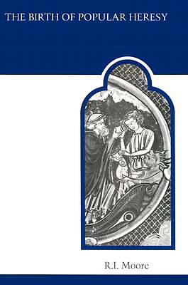 Picture of Birth of Popular Heresy