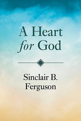 A Heart for God