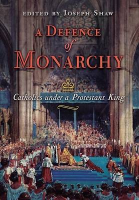 Picture of A Defence of Monarchy