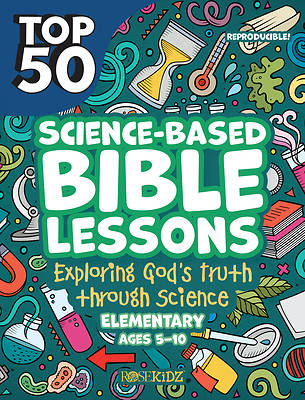 Picture of Science Based Bible Lessons: Exploring God's Truth Through Science, Ages 5-10