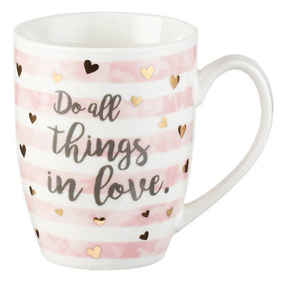 Picture of Mug Do All Things in Love
