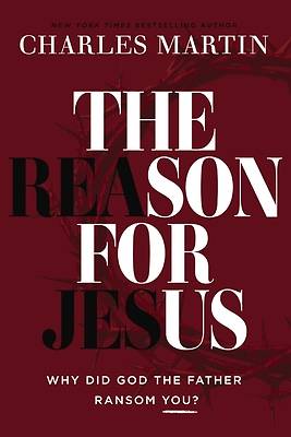 Picture of The Reason for Jesus