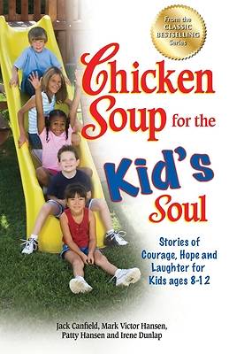 Chicken Soup for the Kid's Soul