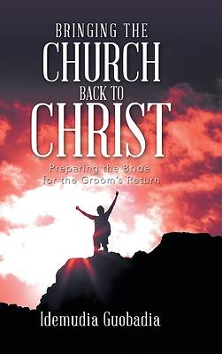 Picture of Bringing the Church Back to Christ
