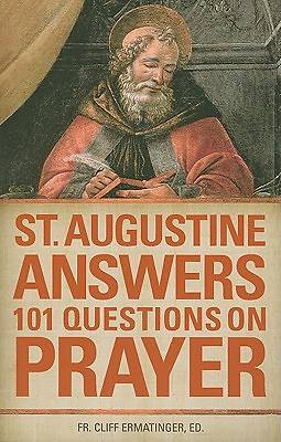 Picture of St. Augustine Answers 101 Questions on Prayer