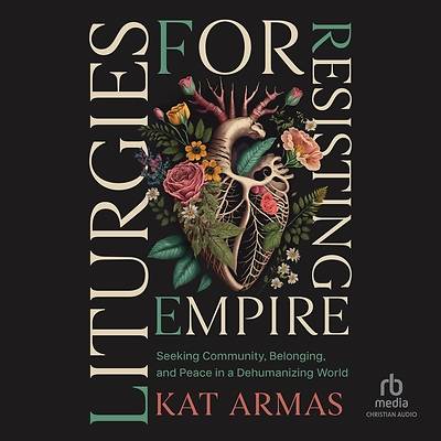 Picture of Liturgies for Resisting Empire