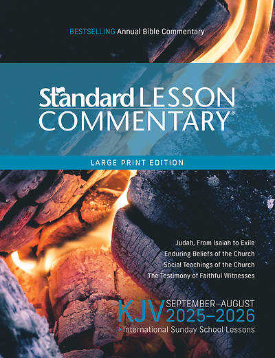 KJV Standard Lesson Commentary Large Print 2025-2026